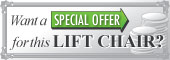 Get a special offer on this lift chair